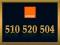 ZŁOTY NUMER _____ 510 520 504 _____  ORANGE F.VAT