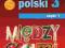 MIĘDZY NAMI J POLSKI GIM 3 CZ 1 NOWOŚĆ 2011