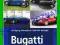 Bugatti 1909-2008 - mini encyklopedia