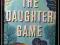 *St-Ly* - * THE DAUGHTER GAME * - KATE LONG