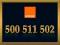 ZŁOTY NUMER _____ 500 511 502 _____  ORANGE F.VAT