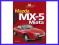Mazda MX-5: Haynes Enthusiast Guide Series