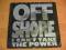Off-Shore  I Can't Take The Power   12''