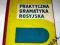 PRAKTYCZNA GRAMATYKA ROSYJSKA- KAROLAK, KRUKOWSKA