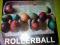 ROLLERBALL