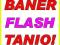 Baner flash - TANIO!!! - na życzenie- Opole