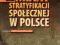 Zmiany stratyfikacji społecznej w Polsce