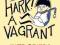 Hark! A Vagrant