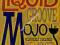 LIQUID GROOVE MOJO - ACOUSTICALLY CHALLENGED CD #