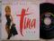 TINA TURNER - WHAT YOU GET IS WHAT YOU SEE [SP 7].