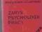 ZARYS PSYCHOLOGII PRACY PSYCHOLOGIA PRACY 1967