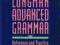 LONGMAN ADVANCED GRAMMAR - Reference and Practice