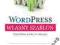 Własny szablon WordPress : Motyw WordPress [ebook]