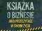 Najniebezpieczniejsza książka o biznesie