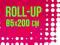 Reklama Rollup (roll-up, roll up) 85x200 + wydruk