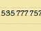 Złoty numer 535 777757 nowy..