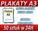 PLAKATY A3 50 sztuk W 24H