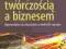 MIĘDZY TWÓRCZOŚCIĄ A BIZNESEM KOWALSKI WAIP