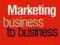 MARKETING BUSINESS TO BUSINESS G.Golik - Górecka