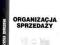 Organizacja sprzedaży Część 2 Podręcznik - Komosa