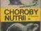 CHOROBY NUTRII Witold Scheuring