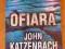 Ofiara, JOHN KATZENBACH, NOWA!!!!!