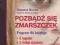 POZBĄDŹ SIĘ ZMARSZCZEK MURAD 2007 ZMARSZCZKI URODA