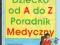 DZIECKO OD A DO Z PORADNIK MEDYCZNY CHOROBY TW 91