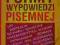 WYPOWIEDZI PISEMNE - JAK PISAĆ ROZPRAWKĘ,OPIS itp.