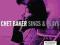 Chet Baker - Sings / Sings and Plays 2LP(NOWE)180g