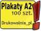 Plakaty A2 - 100 sztuk - jednostronny zadruk