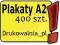 Plakaty A2 - 400 sztuk - jednostronny zadruk
