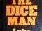 LUKE RHINEHART - THE DICE MAN