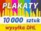 PLAKATY A2 10000 szt - 48h - SUPER JAKOŚĆ PLAKAT