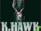 K-Hawk: Survival Instinct