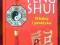 podręcznik FENG SHUI - wiedza i praktyka