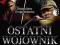 OSTATNI WOJOWNIK - OSTATNIA BITWA II WOJNY !