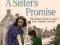 ANNE BENNETT - A SISTER'S PROMISE - 2007