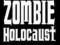ZOMBIE HOLOCAUST  - WYSPA OSTATNICH ZOMBIE