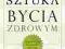 SZTUKA BYCIA ZDROWYM -AUDIOBOOK A1