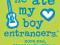 # Then he ate my boy entrancers' Louise Rennison #