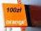 Orange 100 za 71,00!! TANIO!!! Szybko!! ROK!!!