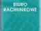 Biuro Rachunkowe- obsługa księgowa Bieruń KPIR