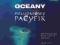 Najpiękniejsze OCEANY Południowy Pacyfik Blu-ray