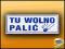 znak informacyjny TU WOLNO PALIĆ palarnia