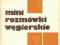 Mini rozmówki węgierskie - Engelmeyer Wójcik