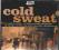 BROWN SUGAR PRESENTS  COLDSWEAT ________!