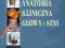 Anatomia kliniczna głowy i szyi Aleksandrowicz