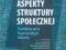 Kulturowe aspekty struktury społecznej -NOWA