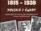 Historia 1815-1939. Polska i Świat Garlicki